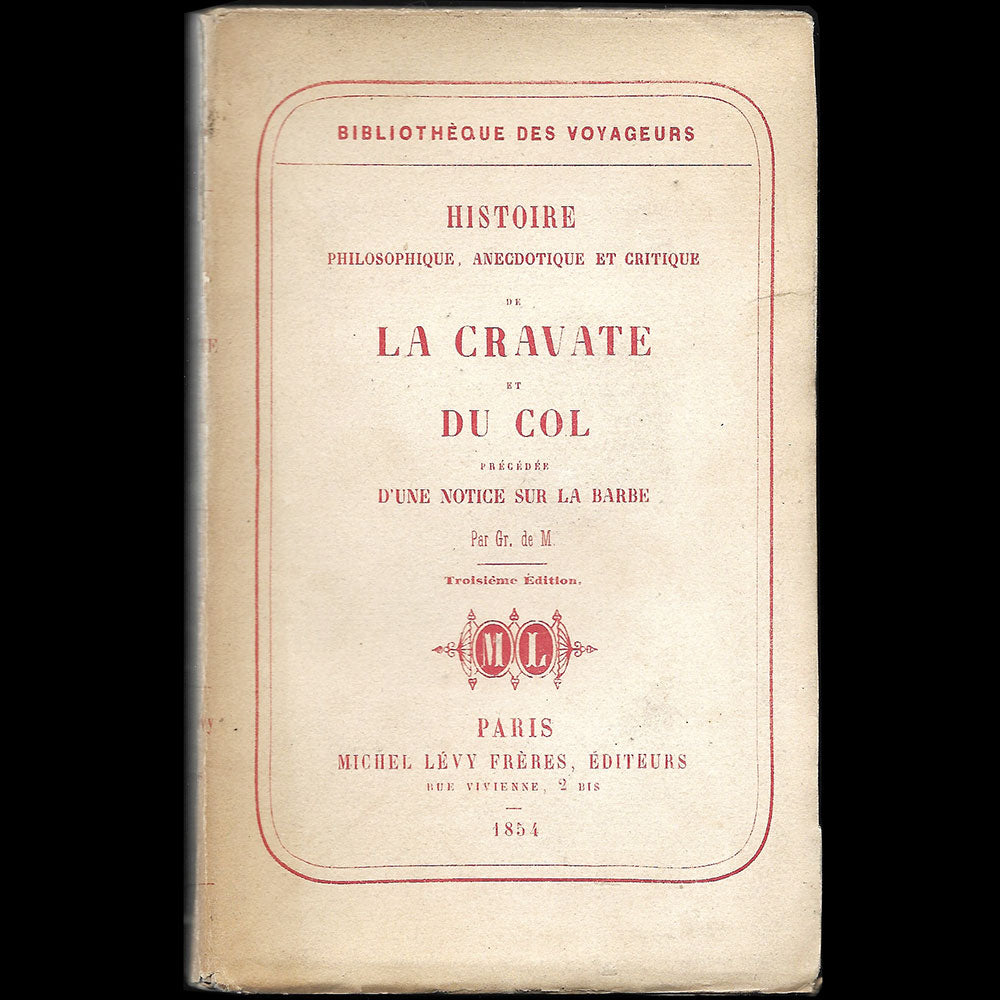 Histoire philosophique, anecdotique et critique de la cravate et du col (1854)