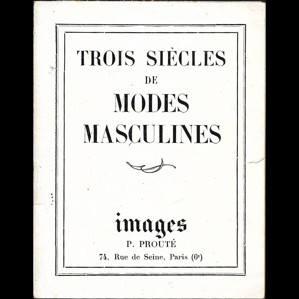 Trois Siècles de Modes Masculines, catalogue de Prouté (1931)