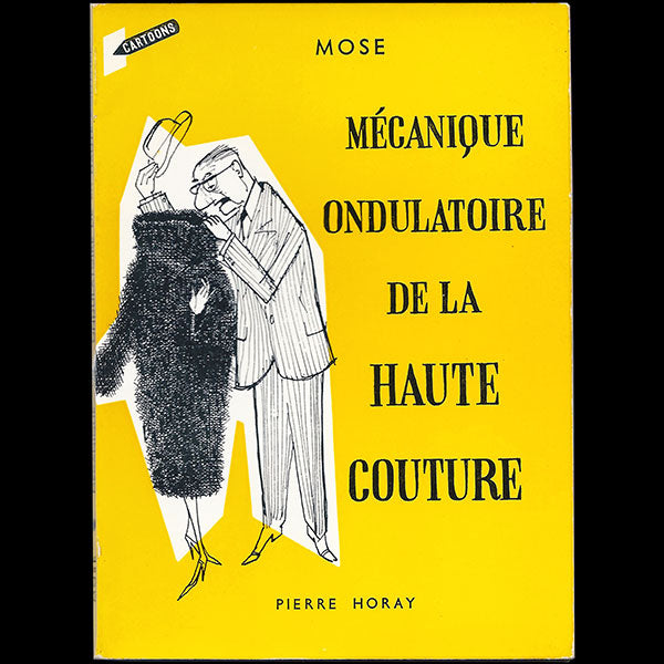 Mose - Mécanique ondulatoire de la Haute Couture, avec envoi de Mose (1958)