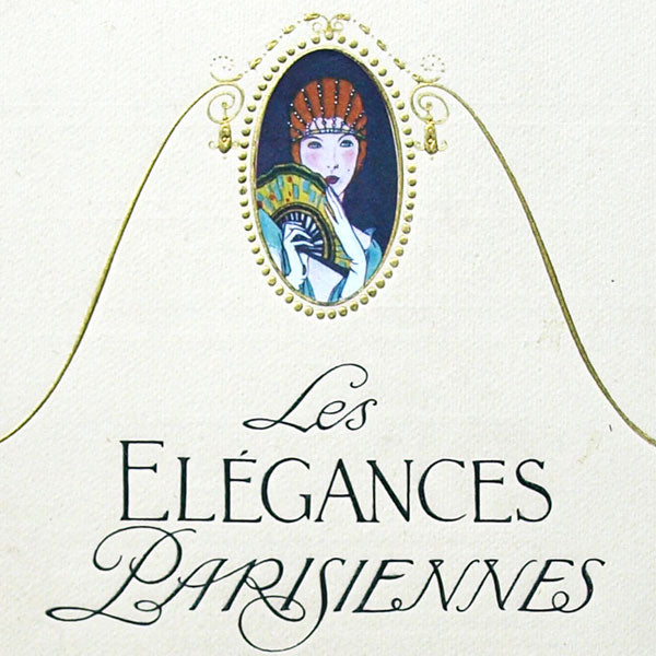 Les Elégances Parisiennes, publication officielle des industries françaises de la mode, avril 1916, n°1