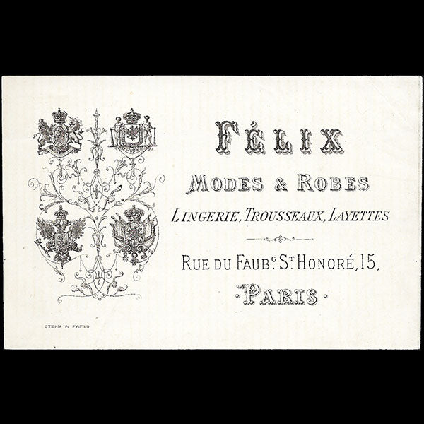 Felix - carte de la maison de couture, 15 rue du Faubourg Saint-Honoré à Paris (circa 1870-1880)