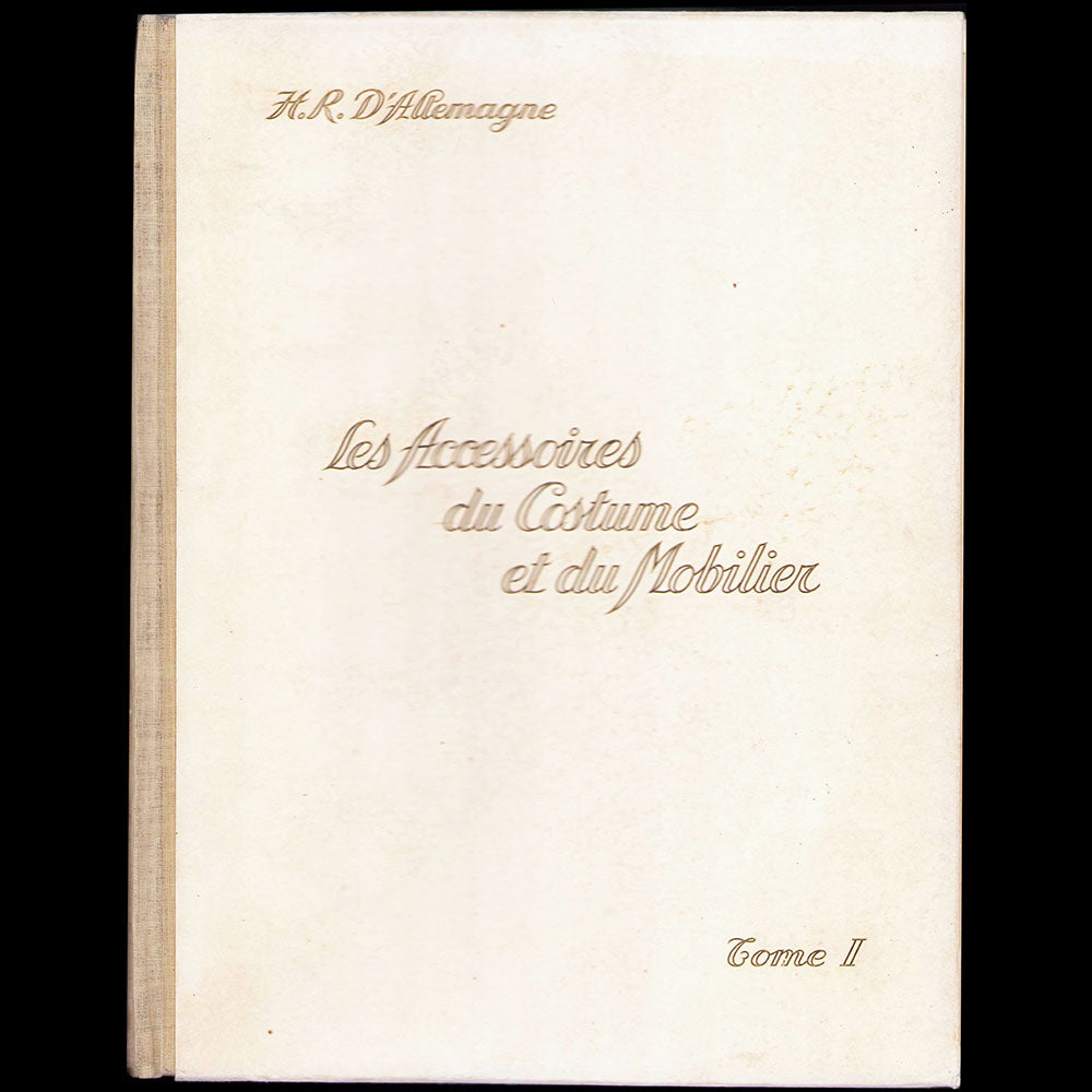 Henry d'Allemagne - Les Accessoires du Costume et du Mobilier (1928)