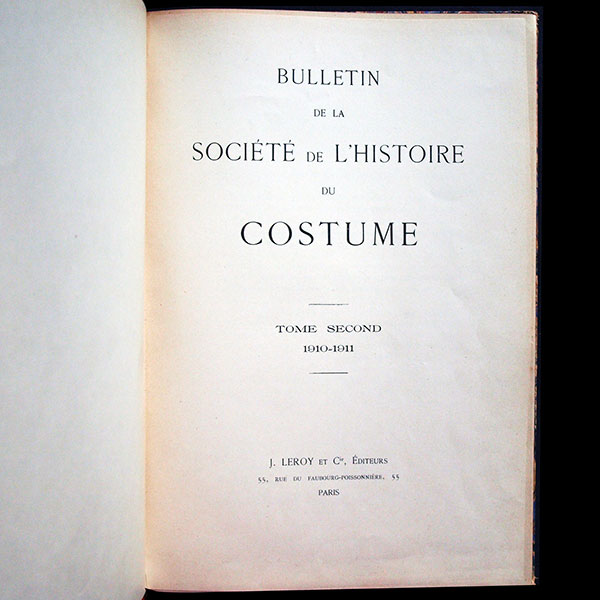 Bulletin de la société de l'histoire du costume du n°1 au n°14 (1907-1911)