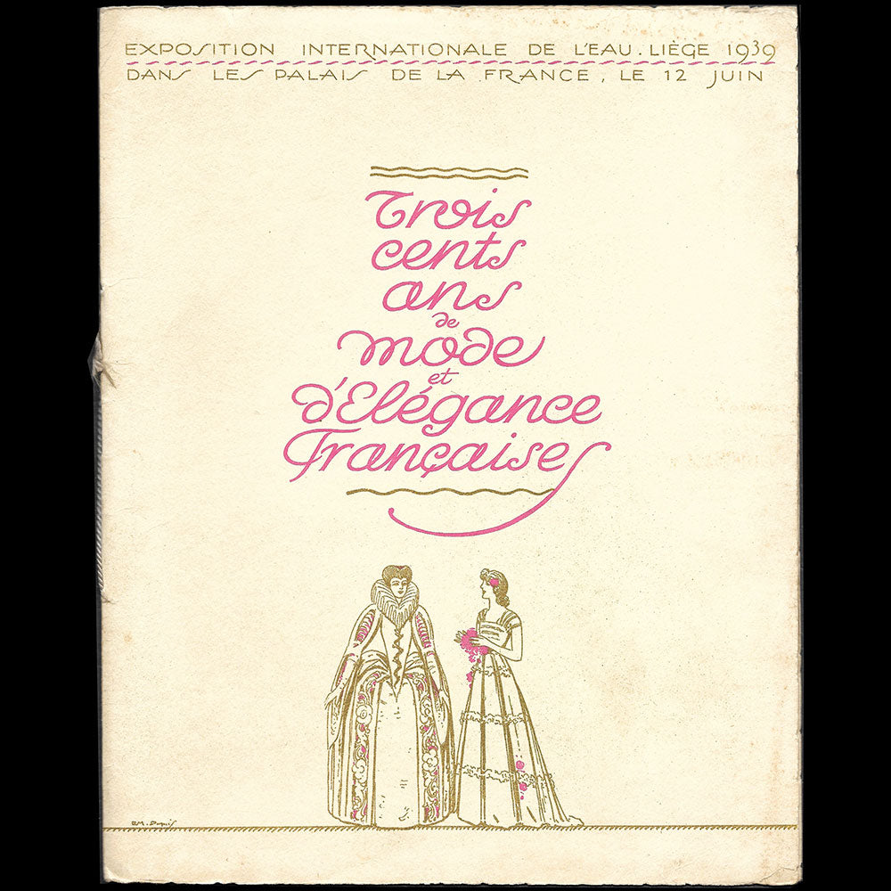 Exposition Internationale de L'Eau, Liège - Trois Cents Ans de Mode et d'Elégance Françaises (1939)