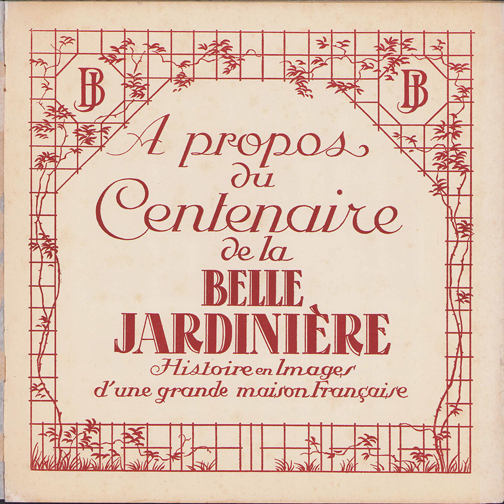A propos du centenaire de la Belle Jardinière, Histoire en Images d'une grande maison Française (1924)