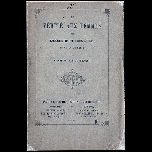 La Vérité aux Femmes sur l’Excentricité des Modes et de la Toilette (1858)