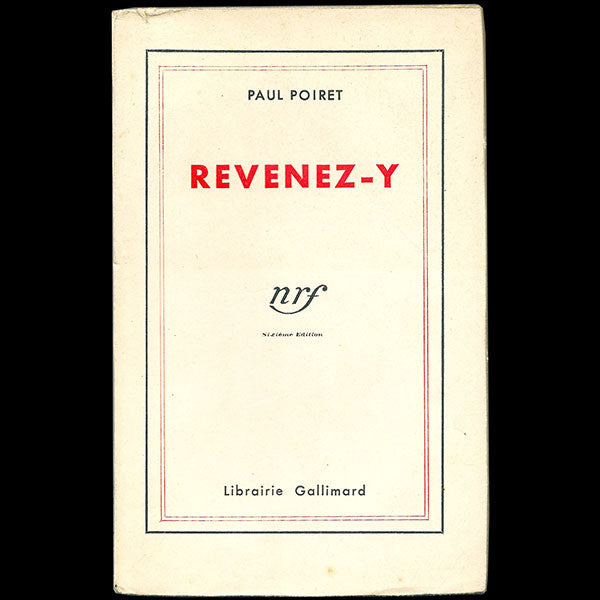 Poiret - Revenez-y, mémoires de Paul Poiret (1932)